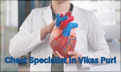 Chest Specialist In Vikas Puri And Nangloi | drnaveen - Delhi Other