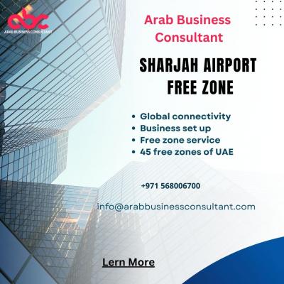 Sharjah Airport Free Zone: Your Arab Business Consultancy