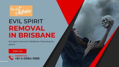 Get spiritual cleansing with evil spirit removal in Brisbane