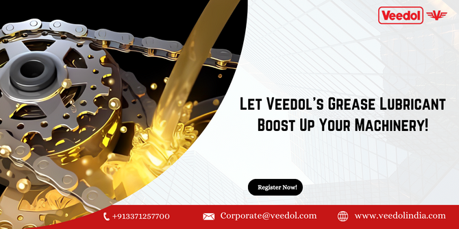 Let Veedol’s Grease Lubricant Boost Up Your Machinery! 