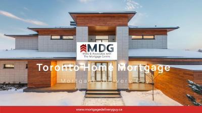 Toronto Home Mortgage - Mortgage Delivery Guy - Mississauga Other