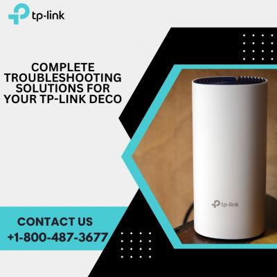 Complete Troubleshooting Solutions for Your TP-Link Deco | +1-800-487-3677 | TP-Link Support - Los Angeles Computer
