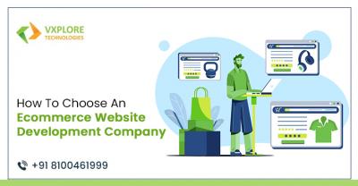 How To Choose An Ecommerce Website Development Company - Howrah Other