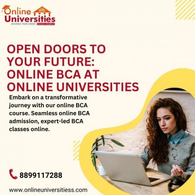 Open Doors to Your Future: Online BCA at Online Universities - Delhi Tutoring, Lessons