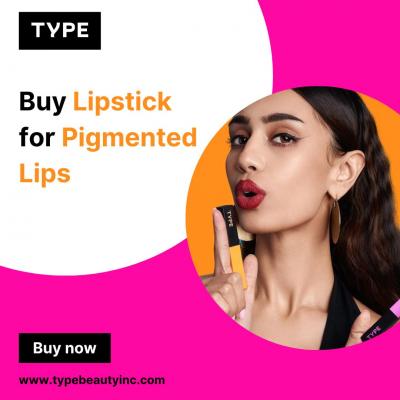 Buy Lipstick for Pigmented Lips at Type Beauty - Delhi Other