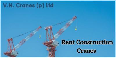 Rent Construction Cranes