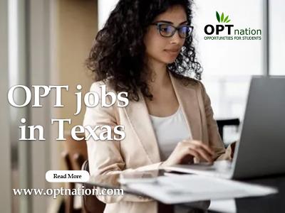 How to Find OPT Jobs, Employment in Texas? - Houston Professional Services