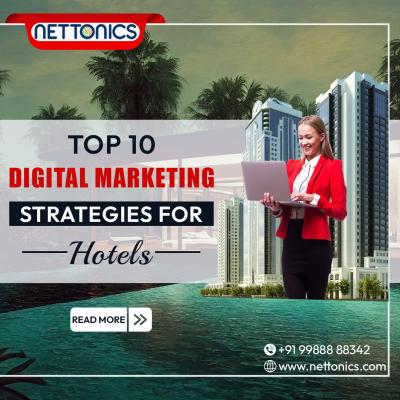 Proven Top 10 Digital Marketing Strategy for Hotels To Increase Direct Bookings