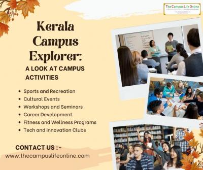 Kerala Campus Explorer: A Look at Campus Activities