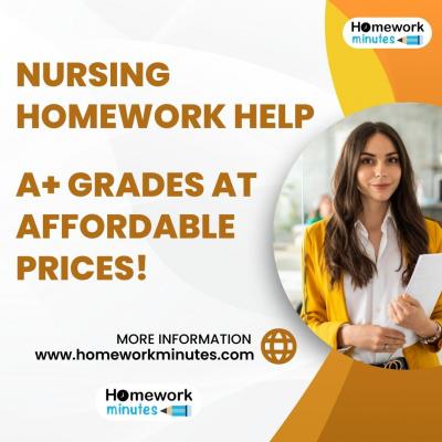Nursing Homework Help: A+ Grades at Affordable Prices!