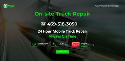 On-site Truck Repair - ☎ 469-518-3050 - Forward Diesel Repair - Dallas Professional Services