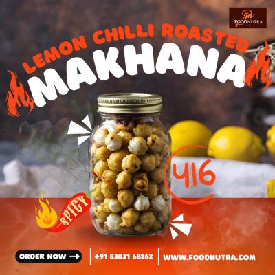 Premium Lemon Chilli Roasted Makhana | Foodnutra