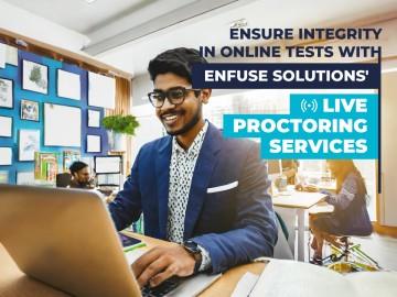 Ensure Integrity in Online Tests with EnFuse Solutions' Live Proctoring Services