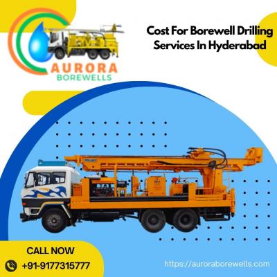 Cost For Borewell Drilling In Hyderabad | Aurora Borewells