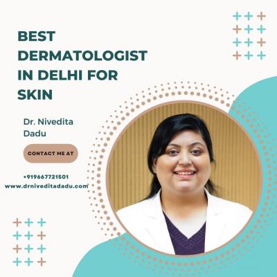 Best Dermatologist in Delhi for Skin