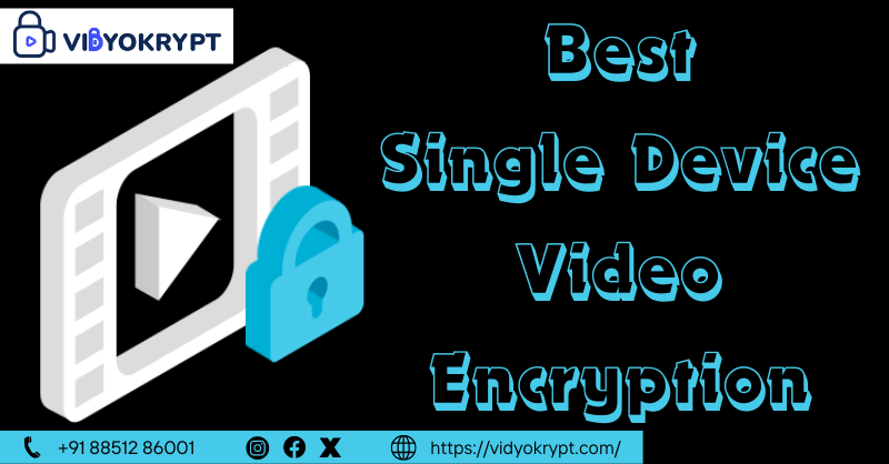 Best Single Device Video Encryption - Other Computer