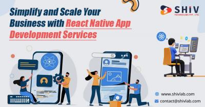 Top-notch React Native App Development Services by Shiv Technolabs