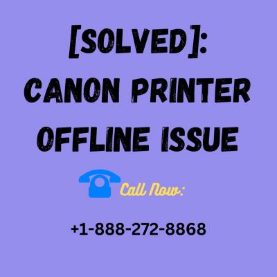 [Solved]: +1-888-272-8868 Canon Printer Offline Issue