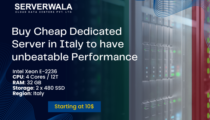 Buy Cheap Dedicated Server in Italy to have unbeatable  Performance - Mumbai Hosting