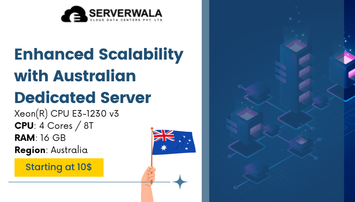 Enhanced Scalability with Australian Dedicated Server - Mumbai Hosting