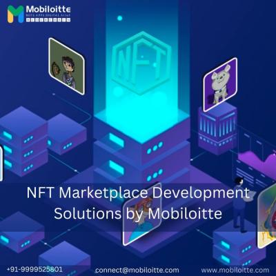 NFT Marketplace Development Solutions by Mobiloitte - Delhi Computer