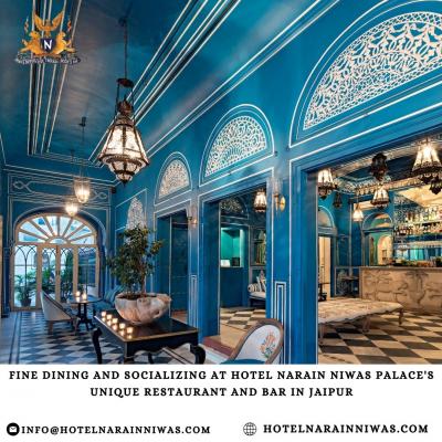 Fine Dining and Socializing at Hotel Narain Niwas Palace's Unique Restaurant and Bar in Jaipur