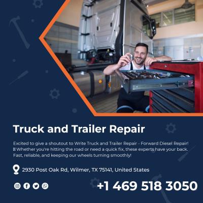 Truck and Trailer Repair - Forward Diesel Repair - Dallas Professional Services