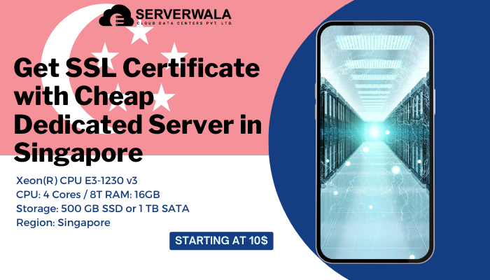 Get SSL Certificate with Cheap Dedicated Server in Singapore - Mumbai Hosting