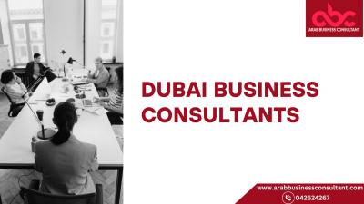 Dubai's Premier Business Consultant for Arab Enterprises - Dubai Other