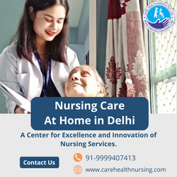 Nursing Care at Home in Delhi