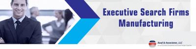 Top Manufacturing Executive Search Firms - New York Professional Services