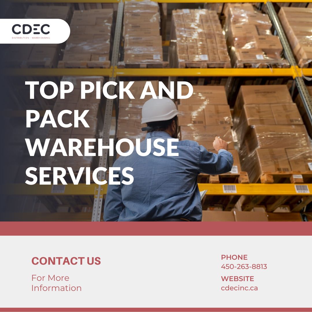 Top Pick and Pack Warehouse Services by CDEC Inc. - Montreal Other