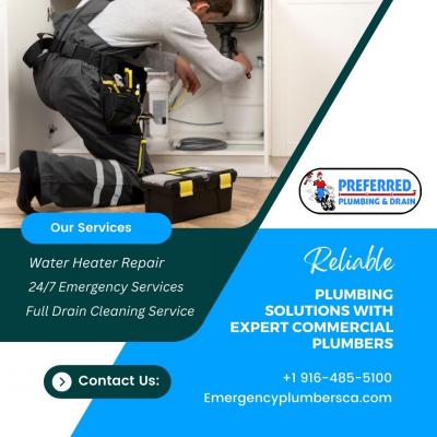 Get Reliable Plumbing Solutions with Expert Commercial Plumbers