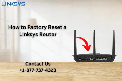 How to Factory Reset a Linksys Router | +1-877-737-4323 | Linksys Support