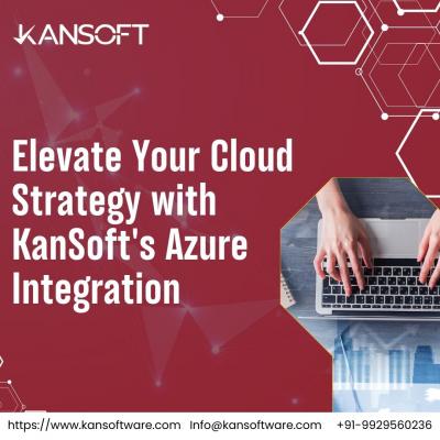 Elevate Your Cloud Strategy with KanSoft's Azure Integration