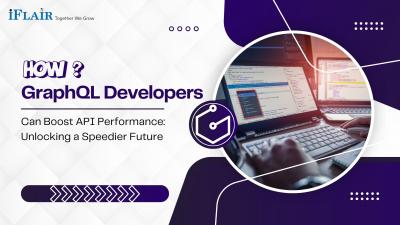 How GraphQL Developers Can Boost API Performance: Unlocking a Speedier Future