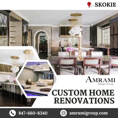 Custom Home Renovations in Skokie