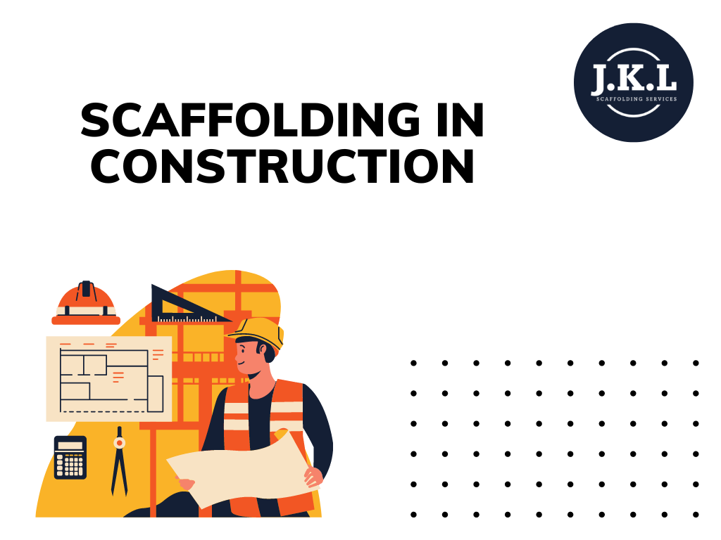 Elevating Kent's Industries: The Role of Scaffolding in Construction