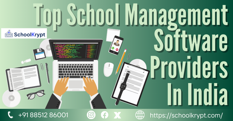 Top School Management Software Providers In India