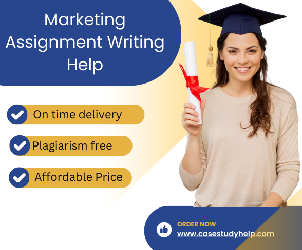 Get Professional Marketing Assignment Help from Case Study Help Experts