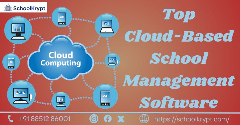 Top Cloud-Based School Management Software