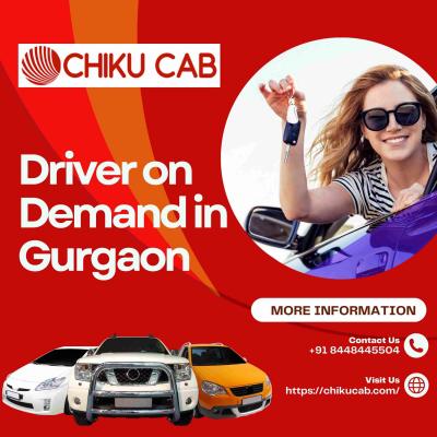 ChikuCab Your Instant Solution for Driver on Demand in Gurgaon - Gurgaon Other