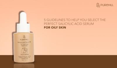 Guidelines to Help You Select the Perfect Salicylic Acid Serum for Oily Skin - Delhi Other