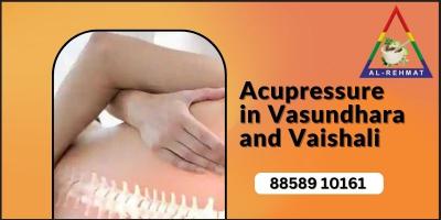 Acupressure in Vasundhara and Vaishali | Al-Rehmat