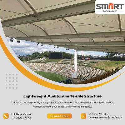 Lightweight Auditorium Tensile Structure Manufacturer - Smarttensileroofing