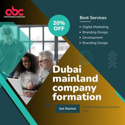 Dubai Mainland Company Formation: Expert Arab Consultant Services