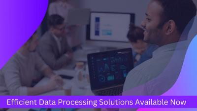 Efficient Data Processing Solutions Available Now - Other Other