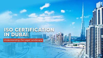 How to Get ISO Certification in the UAE - Dubai Other
