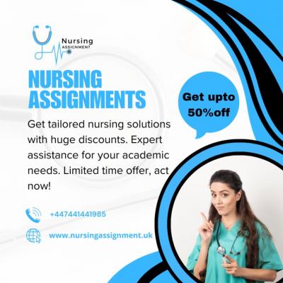 Customized Nursing Assignments: Up to 50% Off!