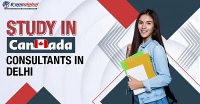 Study in Canada Consultants in Delhi for Indian Students: Transglobal Overseas 